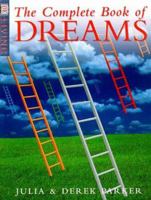 The Complete Book of Dreams (DK Living) 0789432951 Book Cover