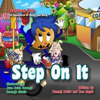 Beantown Pals, the Adventures of Bucky and Betty, Volume 4, Step on It!: Step on It 0692940367 Book Cover
