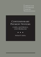 Contemporary Payment Systems: Cases, Materials, and Problems 1628102276 Book Cover