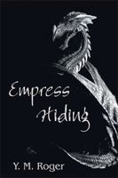 Empress Hiding 1543412157 Book Cover