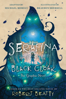 Serafina and the Black Cloak: The Graphic Novel 1368076904 Book Cover