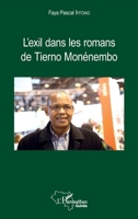 L'exil dans les romans de Tierno Monénembo (Harmattan Guinée) (French Edition) 2343130051 Book Cover