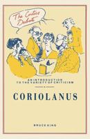 Coriolanus (The Critics Debate) 0333467302 Book Cover