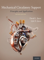 Mechanical Circulatory Support: Principles and Applications 0071753443 Book Cover