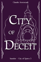 City of Deceit: An Isandor Novel 1777846463 Book Cover