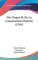 Des Tropes Et De La Construction Oratoire 1104024853 Book Cover