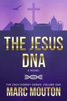 The Jesus DNA: Volume 1 1667880403 Book Cover