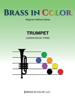 Brass in Color: Trumpet Book 3 1732025223 Book Cover