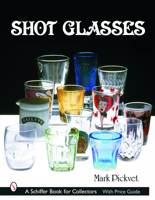 Shot Glasses 0764320793 Book Cover