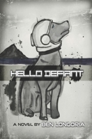 Hello Defiant 1539631575 Book Cover