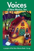 Voices of New Mexico, Too 1936744171 Book Cover