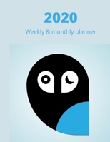 2020 Weekly & monthly planner: Owl cover for January 2020 to December 2020 month at a glance and week at a glance planner, organizer, diary, schedule (8.5 x 11 inches) 1676612238 Book Cover