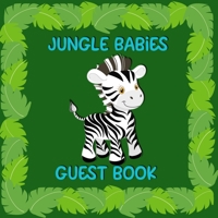 Jungle Babies Guest book: Baby Shower Log Book for Guests With Room For Pictures 1695683404 Book Cover
