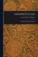 Sandwich Glass 1018695478 Book Cover