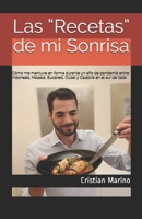 Las “Recetas” de mi Sonrisa: Cómo me mantuve en forma durante un año de pandemia entre : Indonesia, Malasia, Bucarest, Dubai y Calabria en el sur de B093C29F8J Book Cover