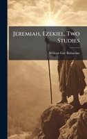 Jeremiah, Ezekiel, Two Studies 1024670627 Book Cover
