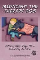Midnight the Therapy Dog 1502567350 Book Cover