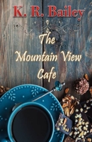 The Mountain View Cafe 1688771433 Book Cover