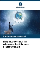 Einsatz von IKT in wissenschaftlichen Bibliotheken 6205731754 Book Cover