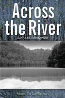 Across the River 099976991X Book Cover