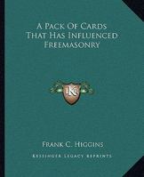 A Pack Of Cards That Has Influenced Freemasonry 1162813377 Book Cover