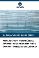 Analyse Von Rohrbündel-Wärmetauschern Mit Hilfe Von Optimierungstechniken 6205382547 Book Cover
