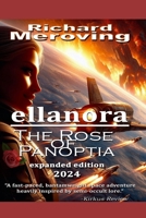 Ellanora: The Rose of Panoptia: Expanded Edition 2024 B0D5H8BQVH Book Cover