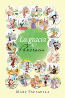 La Gracia de Pancracia 1506526071 Book Cover