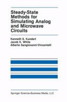 Steady-State Methods for Simulating Analog and Microwave Circuits 0792390695 Book Cover