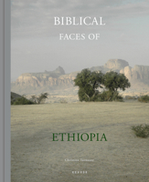 Biblical Faces of Ethiopia 3969001692 Book Cover