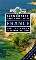 Alan Rogers' Good Camps Guide 1999: France 0901586900 Book Cover