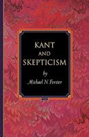 Kant and Skepticism (Princeton Monographs in Philosophy) 0691146519 Book Cover