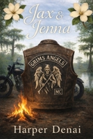 Jax and Jenna: Grim's Angels MC B0GP1VVBT1 Book Cover