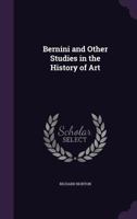 Bernini, and Other Studies in the History of Art, Issue 7445 1019178477 Book Cover