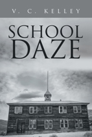 School Daze 1664285342 Book Cover
