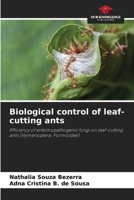 Biological control of leaf-cutting ants 6208108276 Book Cover