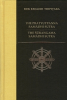 The Pratyutpanna Samadhi Sutra/The Surangama Samadhi Sutra 1886439060 Book Cover