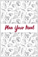 plan your meal notebook : weekly meal planner 110 week 1656710056 Book Cover