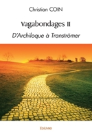 Vagabondages II D'Archiloque à Tranströmer (French Edition) 2414565705 Book Cover