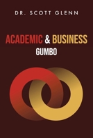 Academic & Business Gumbo 1662952341 Book Cover