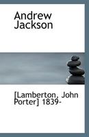 Andrew Jackson 1113339659 Book Cover