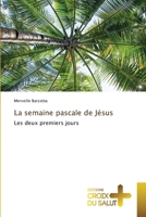 La semaine pascale de Jésus (French Edition) 6208897424 Book Cover