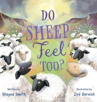 Do Sheep Feel Too? B0GCBLTYDL Book Cover