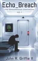 Echo_Breach: The Concordance Continuum Vol I B0H5PRDH4X Book Cover