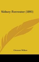 Sidney Forrester 1164925776 Book Cover