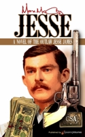 Jesse: A Novel of the Outlaw Jesse James 0553571788 Book Cover