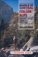 Walking In The Central Italian Alps 1852841834 Book Cover