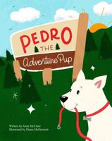 Pedro the Adventure Pup B0DY643T4W Book Cover