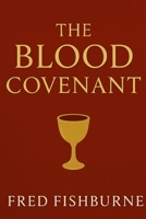 The Blood Covenant 1257824279 Book Cover