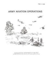 Army Aviation Operations (FM 1-100) 1481003232 Book Cover